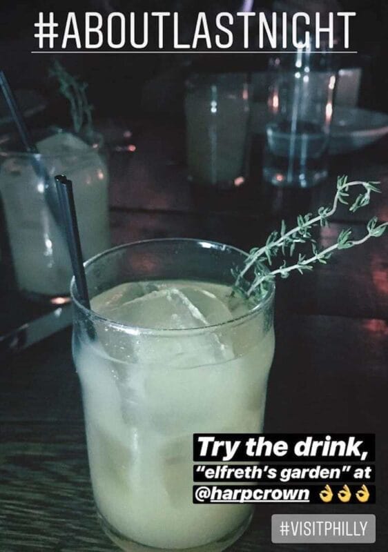 instagram story that says #aboutlastnight and "try the drink elfreth's garden"