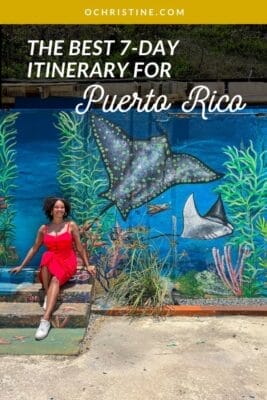 sitting in front of colorful mural with text overlay that says 7 day itinerary in Puerto Rico