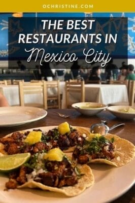 plate of tacos with text overlay that says best restaurants in Mexico City