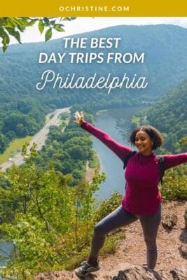 woman, hike, mountain, river, text overlay says best day trips from philadelphia